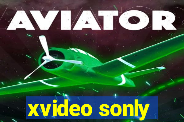 xvideo sonly